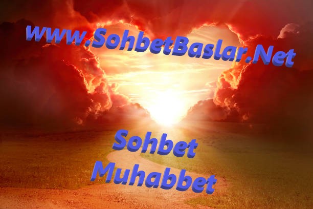 Sohbet Muhabbet