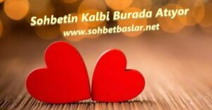 Sohbetin Kalbi Burada Atıyor